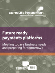 Future ready payments platforms