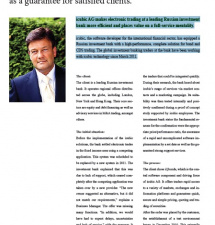 Intelligent trading software and professional support as a guarantee for satisfied clients