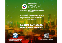15th Edition Connected Banking Summit – Innovation and Excellence Awards 2024; Ethiopia 