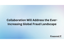 Collaboration Will Address the Ever-Increasing Global Fraud Landscape