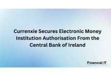 Currenxie Secures Electronic Money Institution Authorisation From the Central Bank of Ireland