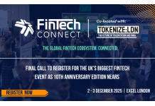 FinTech Connect 2025: Final Call to Register for the UK’s Biggest Fintech Event as 10th Anniversary Edition Nears