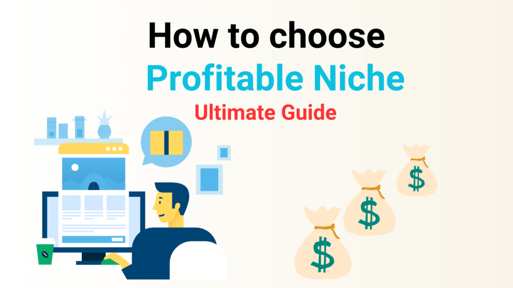 identifying a Profitable blog Niche